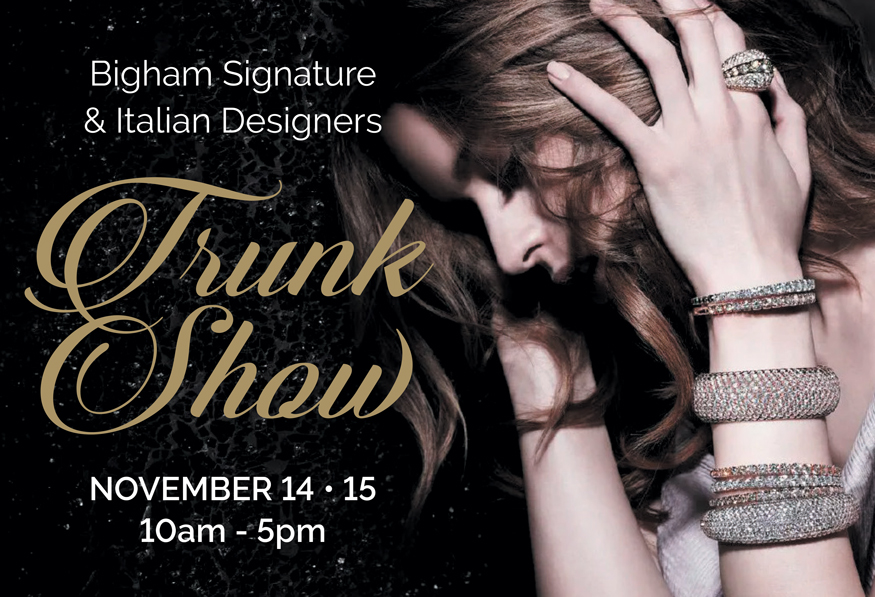 Bigham Signature Trunk Show